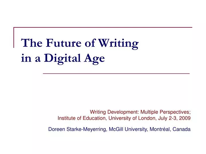the future of writing in a digital age