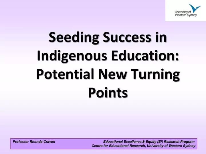seeding success in indigenous education potential new turning points