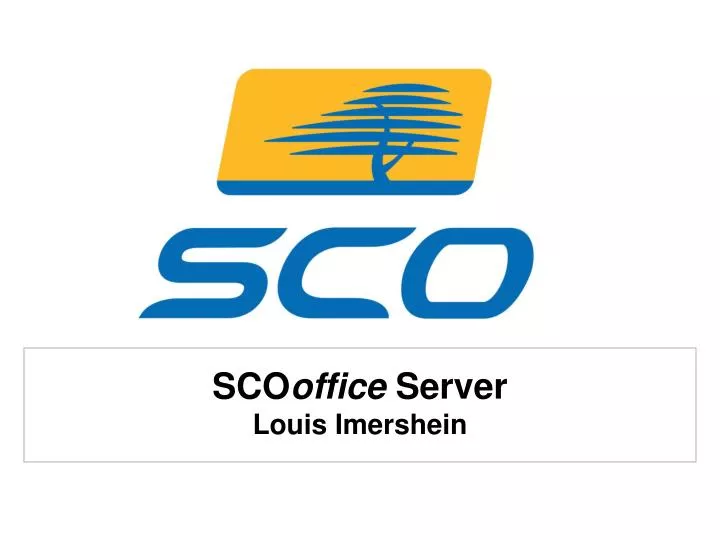sco office server louis imershein