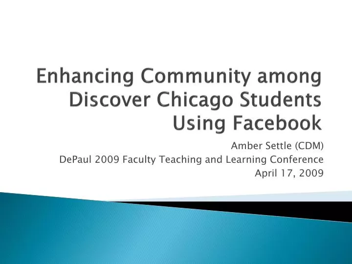 enhancing community among discover chicago students using facebook