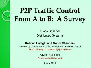 P2P Traffic Control From A to B: A Survey