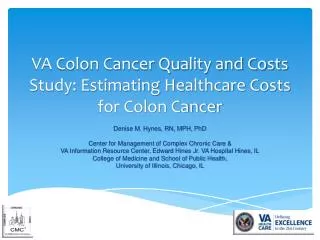 VA Colon Cancer Quality and Costs Study: Estimating Healthcare Costs for Colon Cancer
