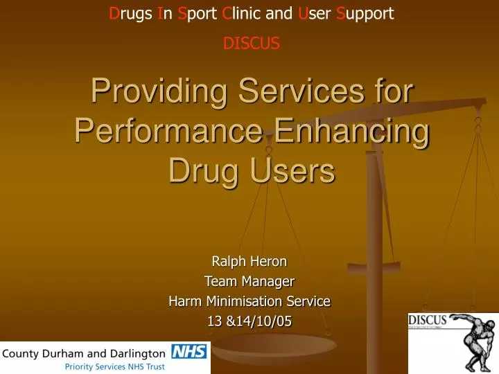 providing services for performance enhancing drug users