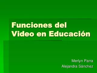 funciones del video en educaci n