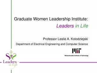 Graduate Women Leadership Institute: Leaders in Life