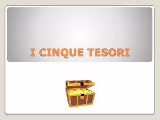 i cinque tesori