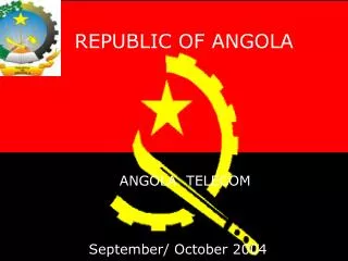 REPUBLIC OF ANGOLA