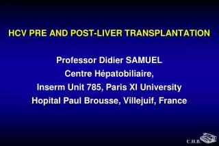 Evolution of Liver Transplantation for Viral Cirrhosis in Europe.