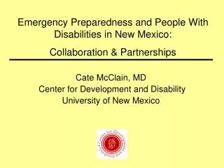 Emergency Preparedness and People With Disabilities in New Mexico: Collaboration &amp; Partnerships