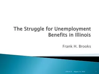 The Struggle for Unemployment Benefits in Illinois