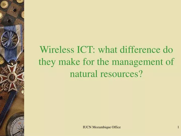 wireless ict what difference do they make for the management of natural resources