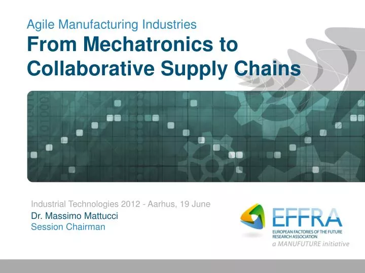 agile manufacturing industries from mechatronics to collaborative supply chains