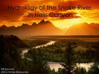 Hydrology of the Snake River in Hells Canyon