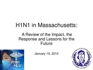 H1N1 in Massachusetts: