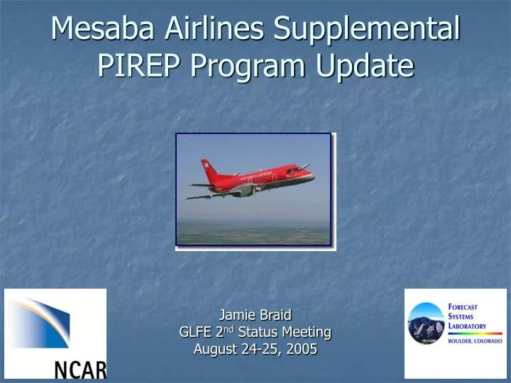 mesaba airlines supplemental pirep program update