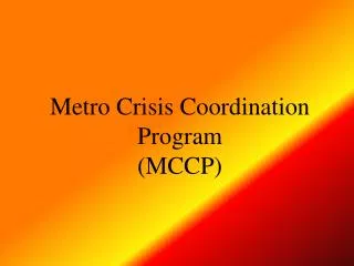 Metro Crisis Coordination Program (MCCP)