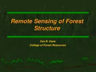 Remote Sensing of Forest Structure