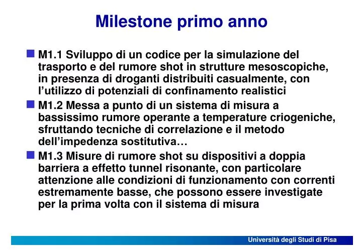 milestone primo anno