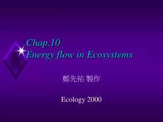 chap 10 energy flow in ecosystems