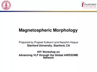 Magnetospheric Morphology