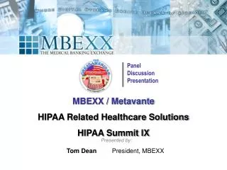 MBEXX / Metavante HIPAA Related Healthcare Solutions HIPAA Summit IX