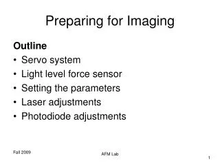 Preparing for Imaging