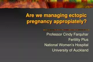 Are we managing ectopic pregnancy appropiately ?