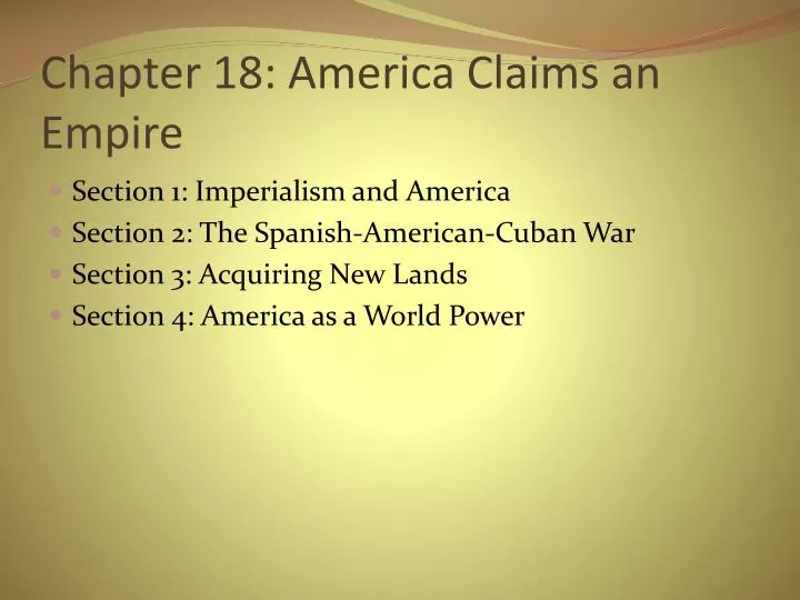 chapter 18 america claims an empire