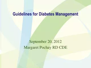 Guidelines for Diabetes Management