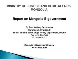 MINISTRY OF JUSTICE AND HOME AFFAiRS , MONGOLIA
