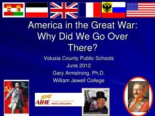 America in the Great War: Why Did We Go Over There?