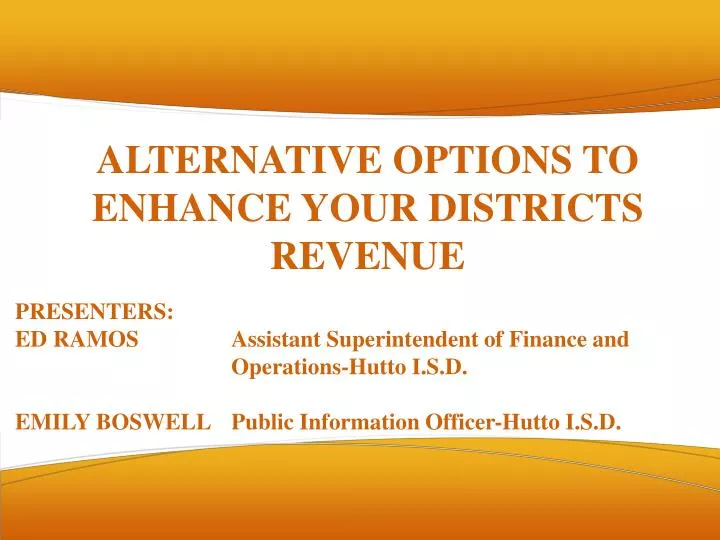 alternative options to enhance your districts revenue