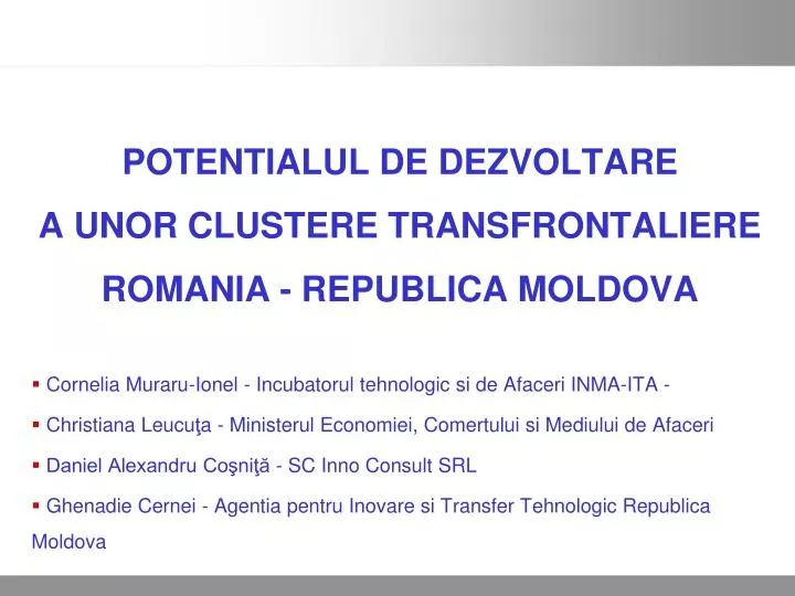 potentialul de dezvoltare a unor clustere transfrontaliere romania republica moldova