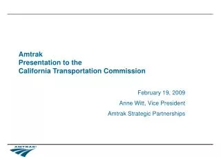 Amtrak Presentation to the California Transportation Commission