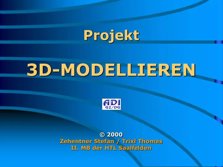 projekt 3d modellieren