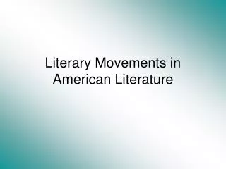 Literary Movements in American Literature