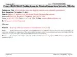 Project: IEEE P802.15 Working Group for Wireless Personal Area Networks (WPANs) - slide 1