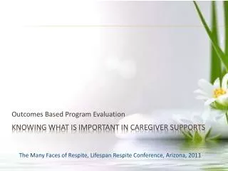 Knowing what is important in Caregiver Supports