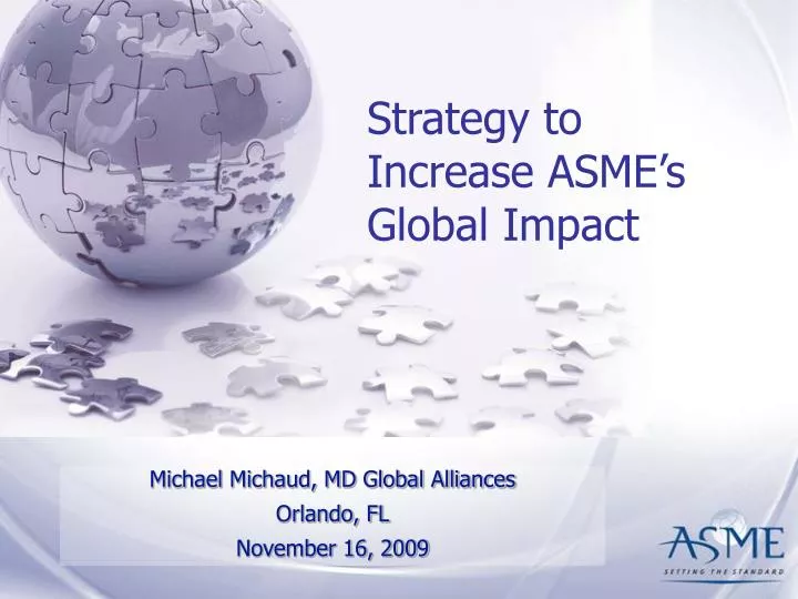strategy to increase asme s global impact