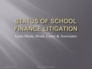 Status of School Finance Litigation