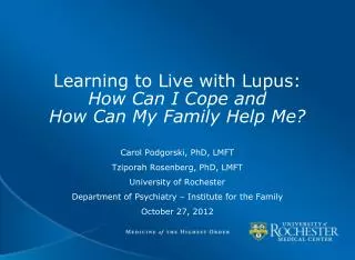 Learning to Live with Lupus: How Can I Cope and How Can My Family Help Me?