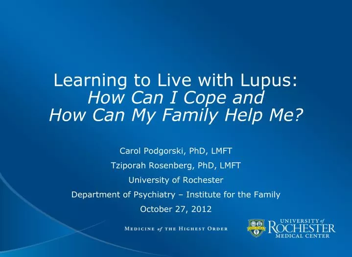 learning to live with lupus how can i cope and how can my family help me