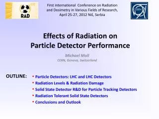 Effects of Radiation on Particle Detector Performance