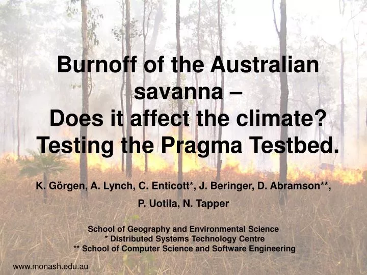 burnoff of the australian savanna does it affect the climate testing the pragma testbed