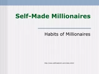 Self-Made Millionaires