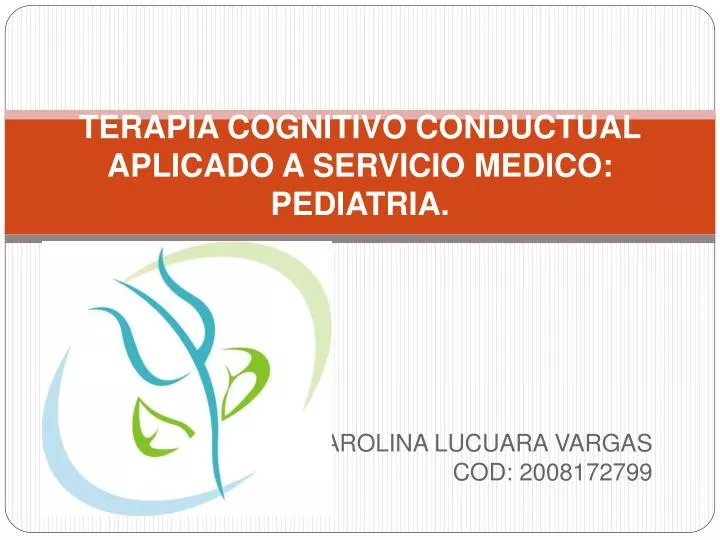 terapia cognitivo conductual aplicado a servicio medico pediatria