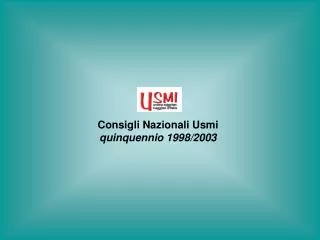 Consigli Nazionali Usmi quinquennio 1998/2003