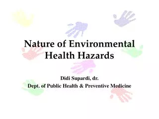 Nature of Environmental Health Hazards