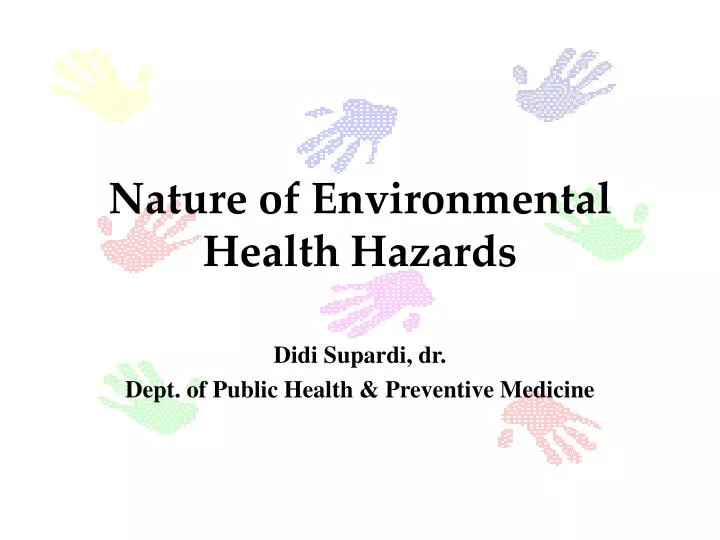 nature of environmental health hazards