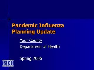 Pandemic Influenza Planning Update